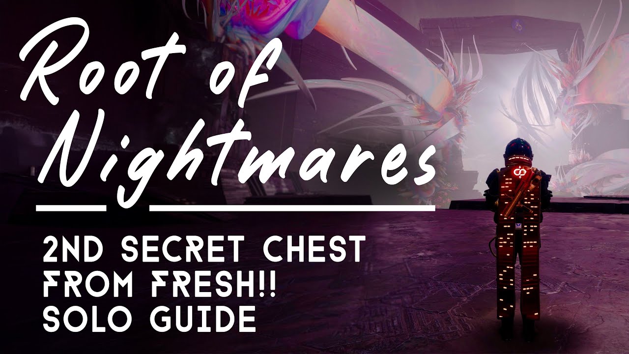Root of Nightmares 2nd Secret Chest (From FRESH!) | Solo Guide
