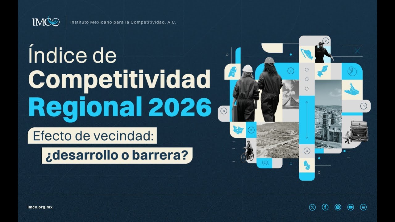 Presentación Indice de competitividad regional 2026 - IMCO