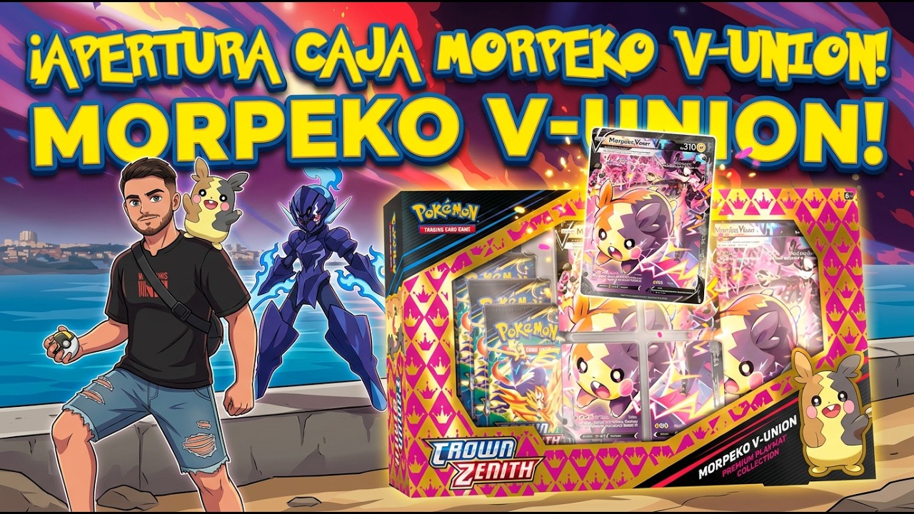 ¡Apertura Cenit Supremo Morpeko V-Unión!