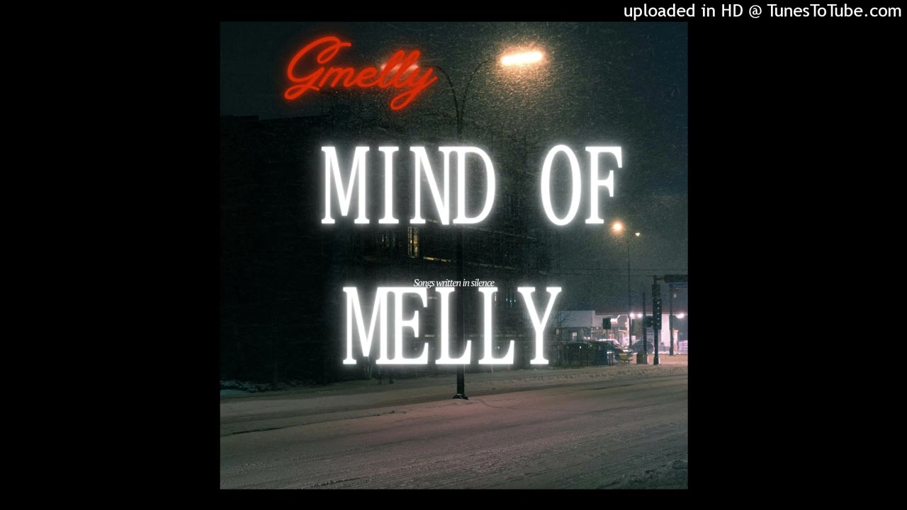 GMELLY - MIND of Melly