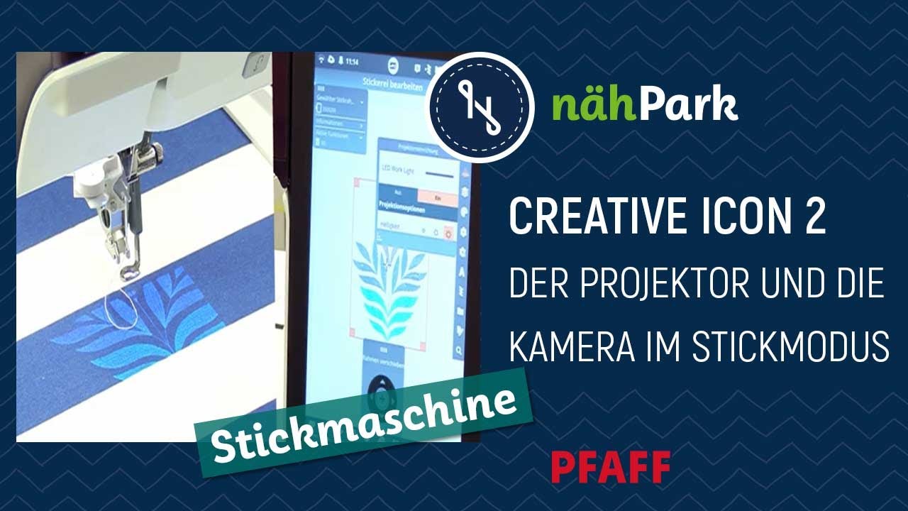 PFAFF Näh- und Stickmaschine Creative Icon 2 - Der Projektor und die Kamera im Stickmodus