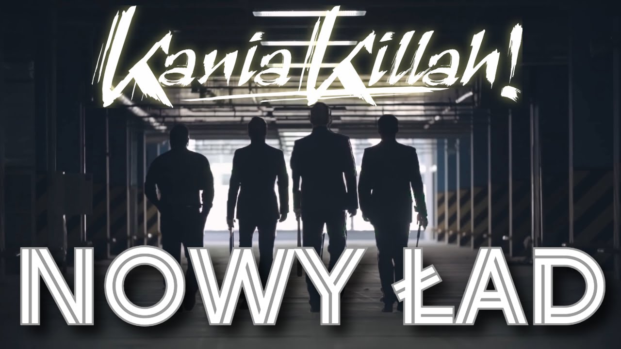 Kania Killah - Nowy Ład (prod. Art - Dabop)