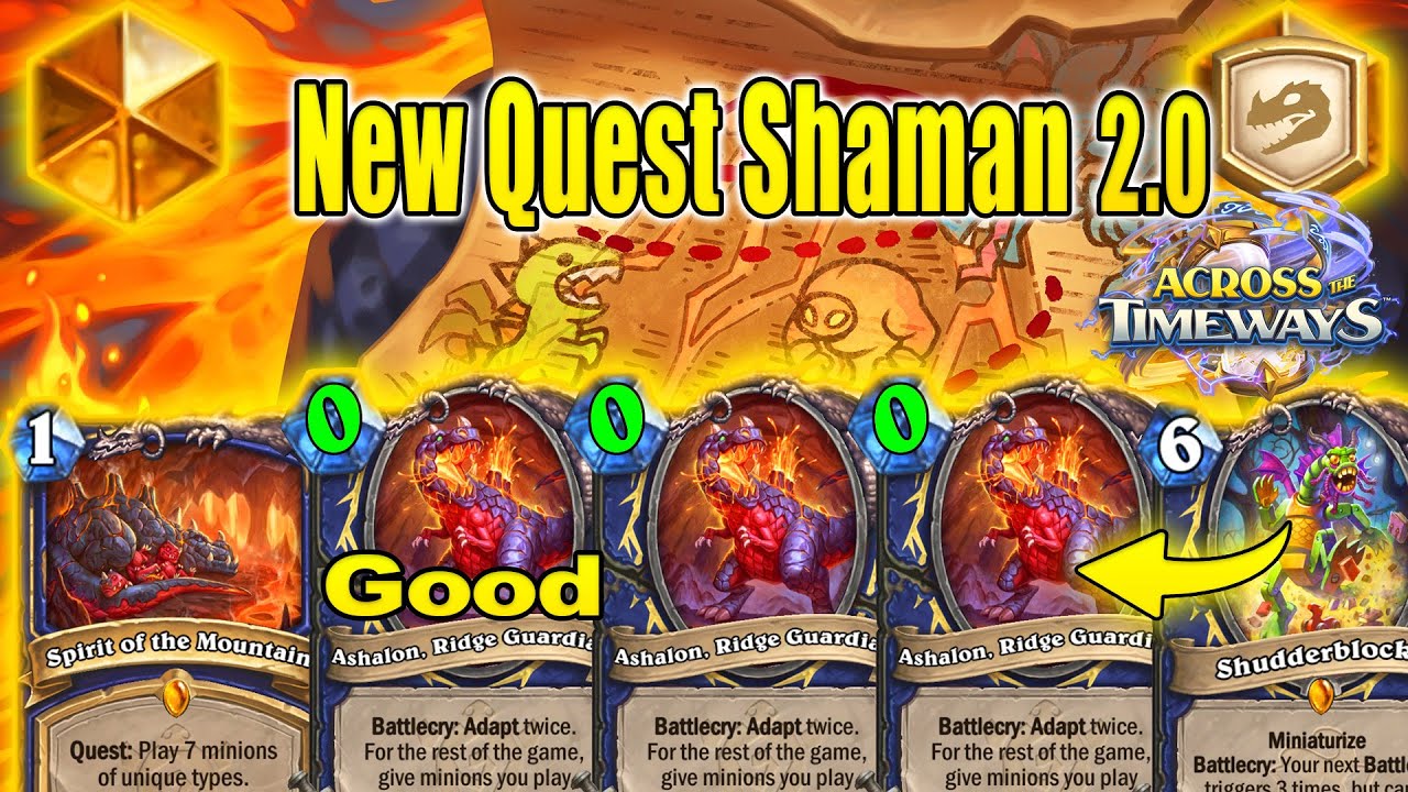 Quest Shaman 2.0 Deck is Really Powerful With Triple Battlecry! Across the Timeways | Hearthstone
