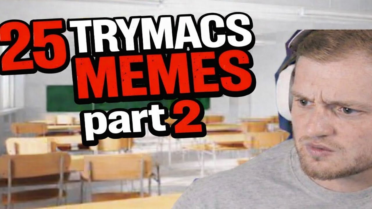 Trymacs MEMES GINGEN ZU WEIT 💀
