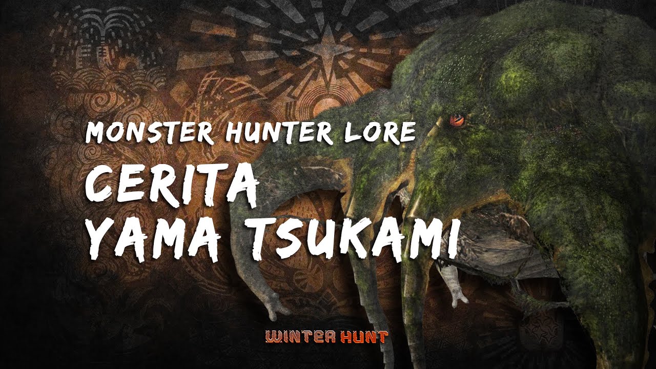 CERITA YAMA TSUKAMI YANG HIDUP TERLALU LAMA - Monster Lore (14) #CERITAMONSTER