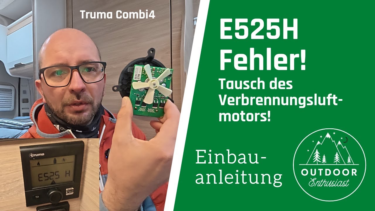 TRUMA Combi E525H Fehlermeldung! Verbrennungsluftmotor defekt.