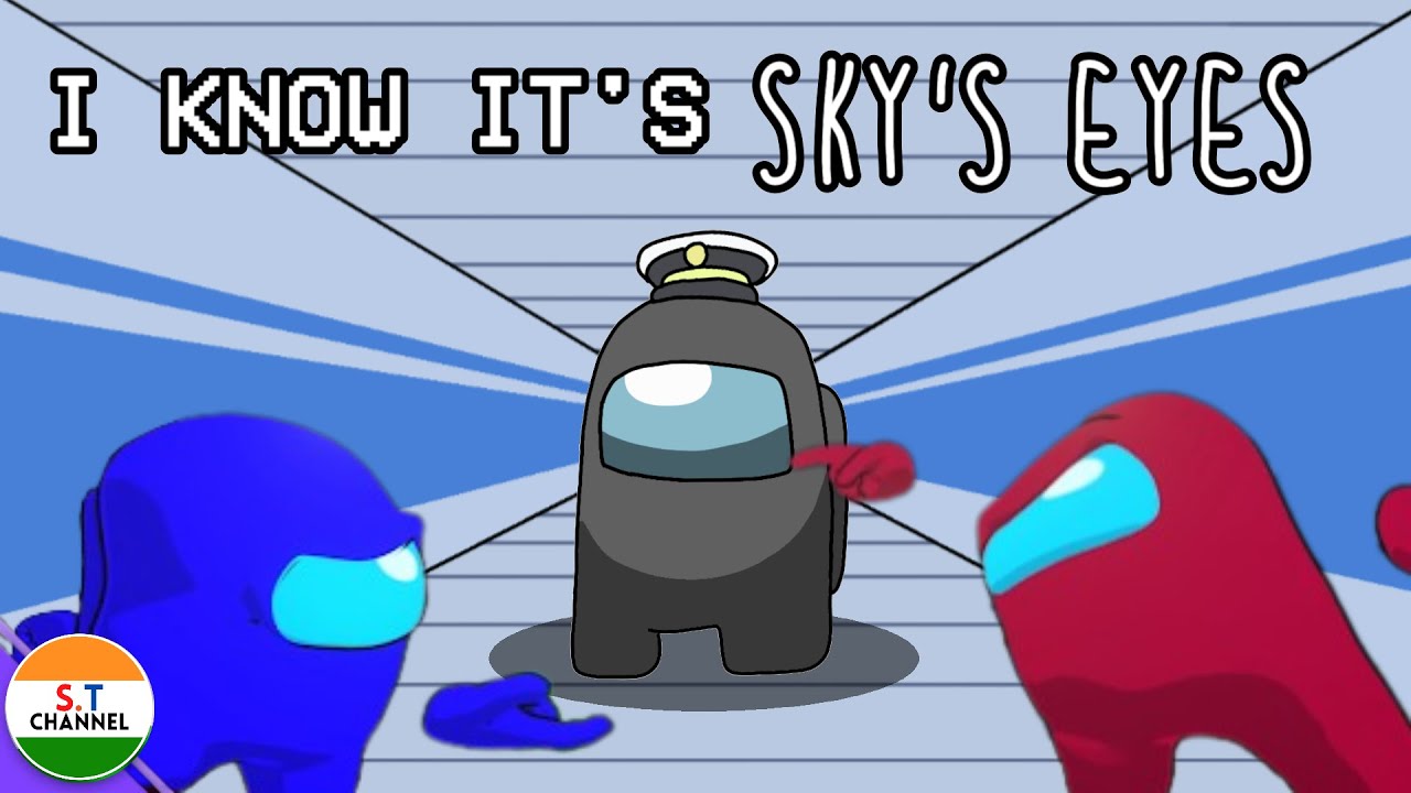I Know It's Sky's Eyes (Animation+Lyrics) Part 2