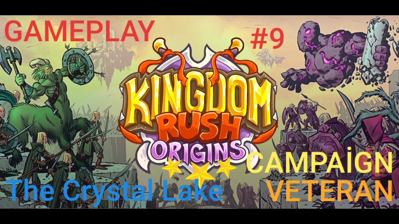 Kingdom Rush Origins Bölüm 9 The Crystal Lake Veteran Gameplay