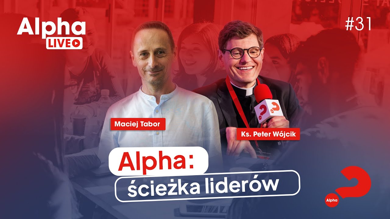 Ks. Peter W&oacute;jcik - Alpha: ścieżka lider&oacute;w