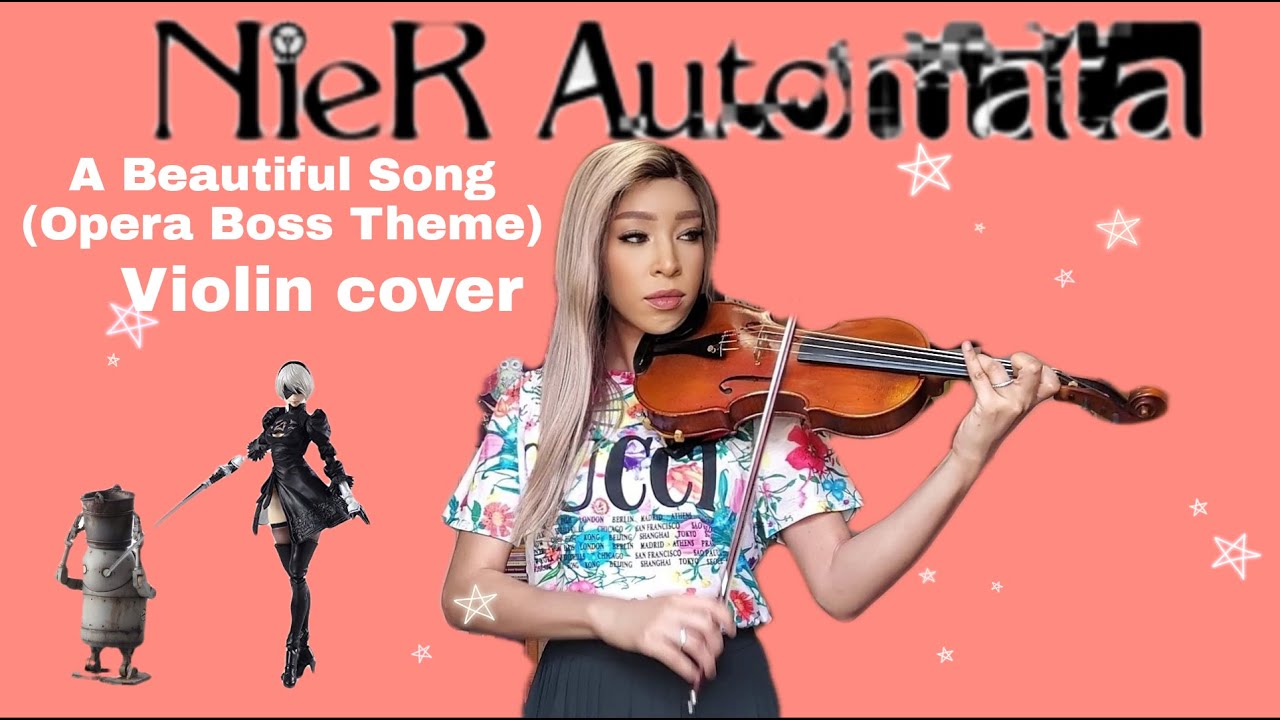 Nier: Automata - A Beautiful Song(Opera Boss Theme) Violin cover