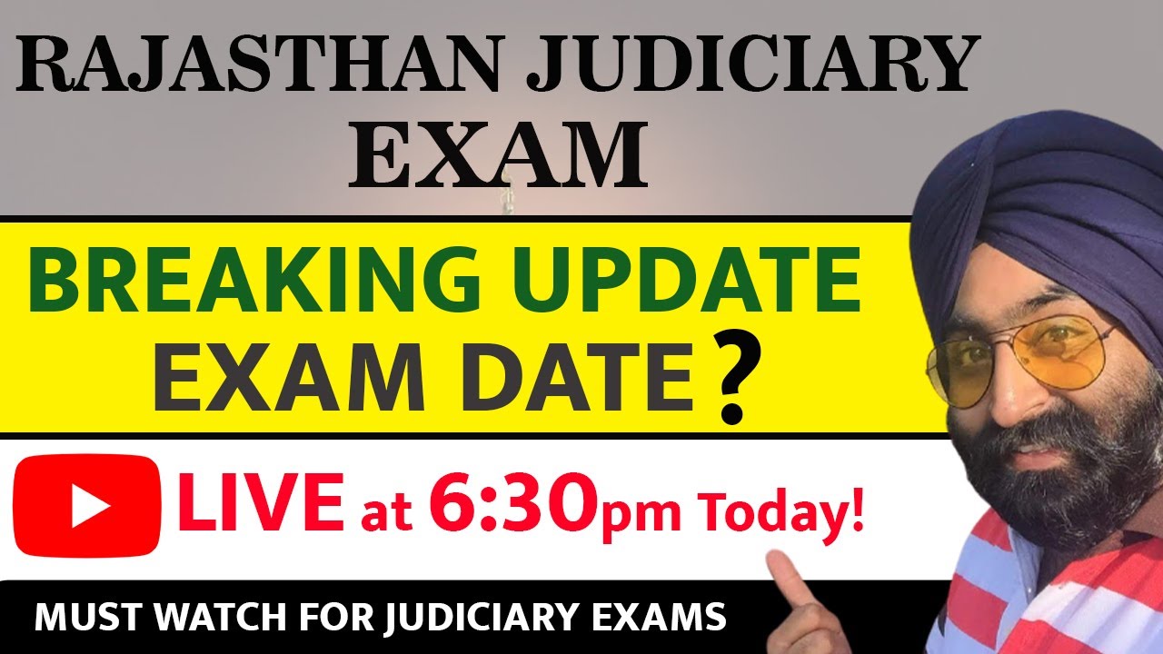 Rajasthan Judiciary Exam 2021 - Date Announced (How to plan ?)