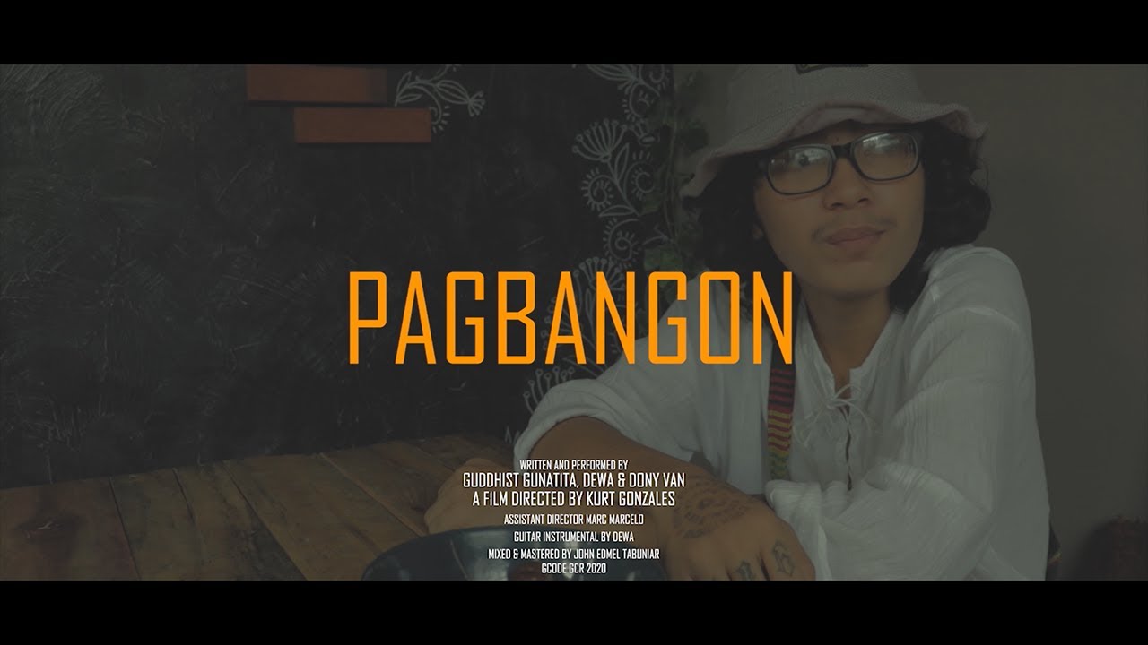 Guddhist Gunatita ft. Dewa, Dony Van - PAGBANGON (Official Music Video)