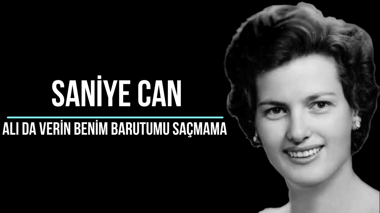 Saniye Can  - Alı Da Verin Benim Barutumu Saçmama (Zeybek Havası)