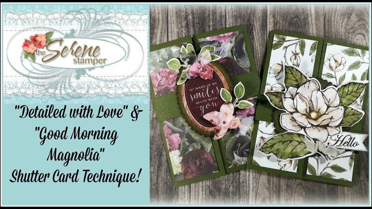 Detailed with Love and Good Morning Magnolia Shutter Cards!