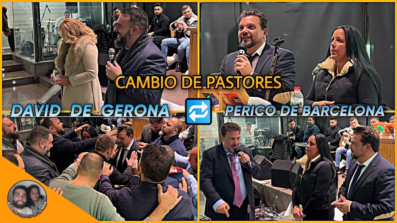 CAMBIO PASTORES | Despedida David de Gerona | Nuevo pastor: Perico de Barcelona | Iglesia La Mina