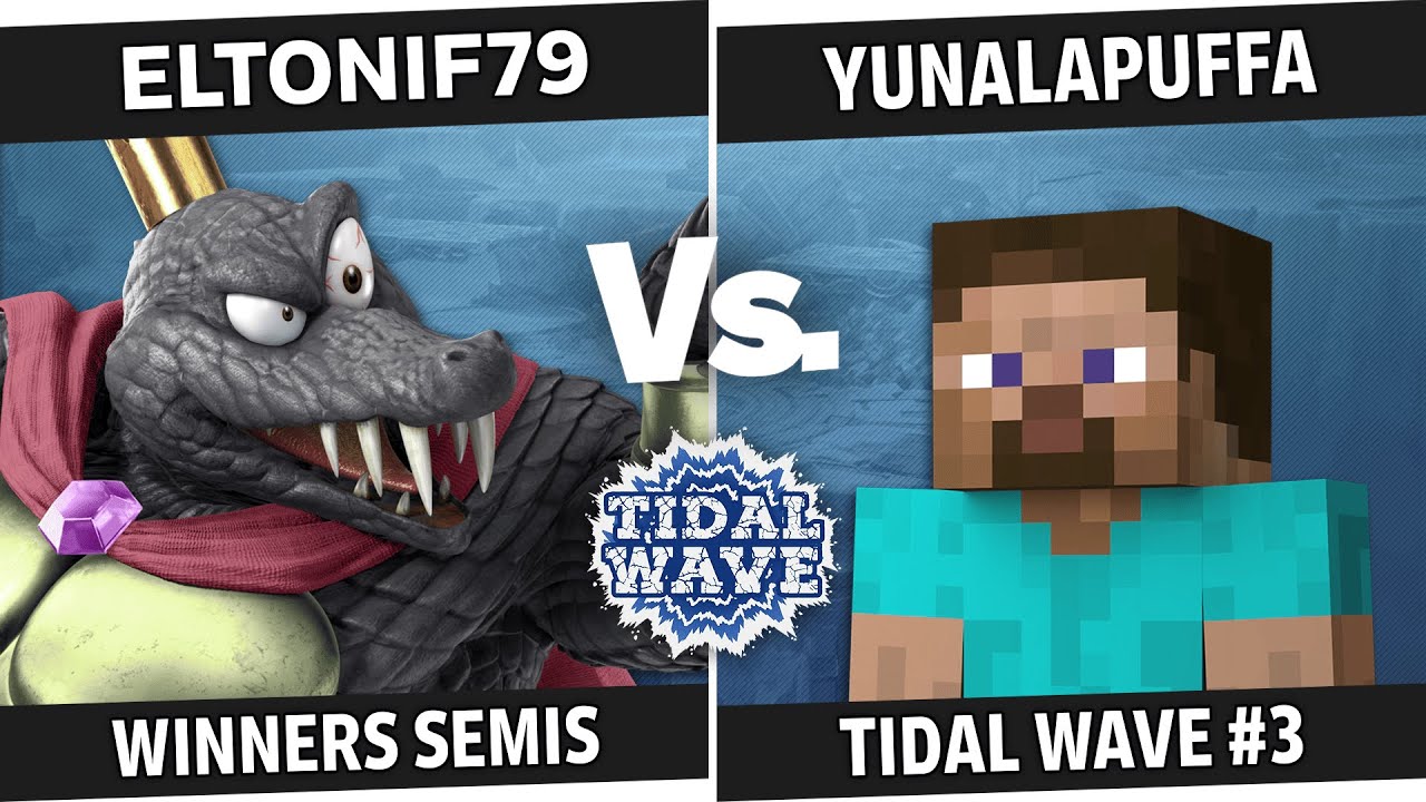 [Tidal Wave #3] GP| eltonif79 (King K. Rool) vs. GP | YunaLaPuffa (Steve) - Singles Winners Semis