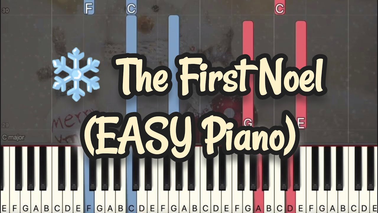 The First Noel | Christmas Carol | X'mas Song (Simple Piano, Piano Tutorial) Sheet