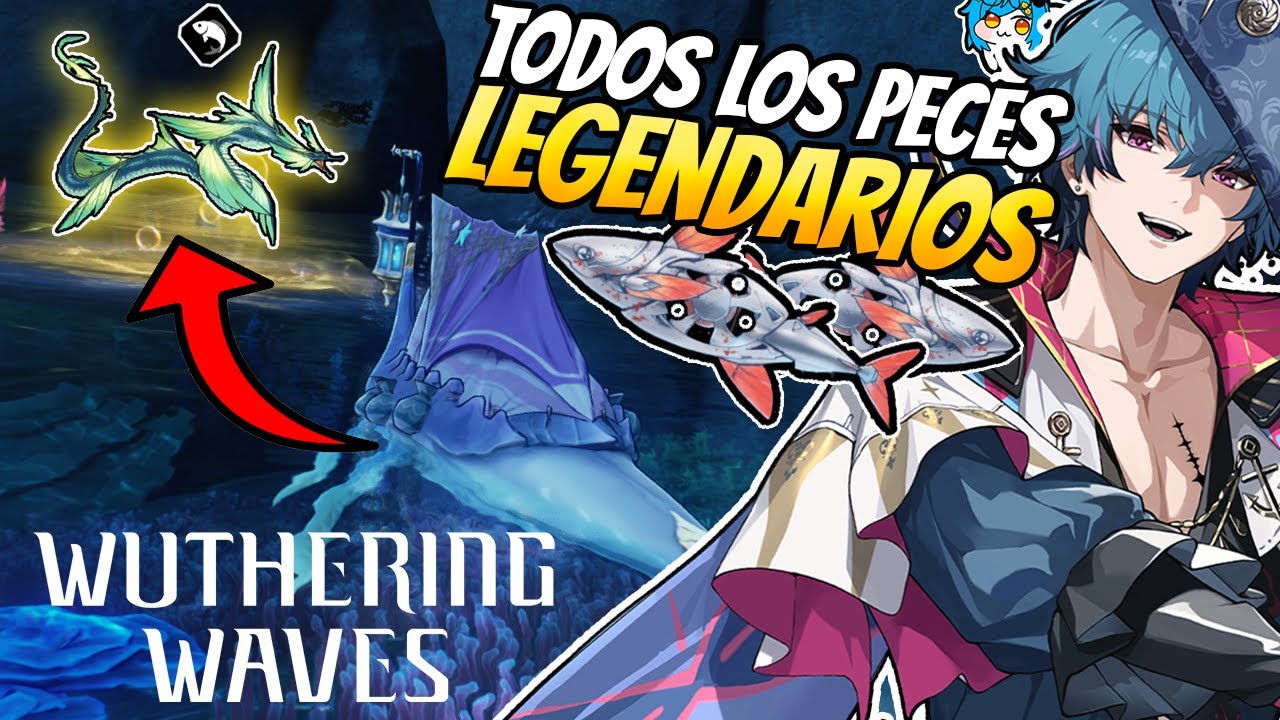 🐟 CÓMO CONSEGUIR TODOS LOS PECES LEGENDARIOS DE LA 2.1 | Wuthering Waves