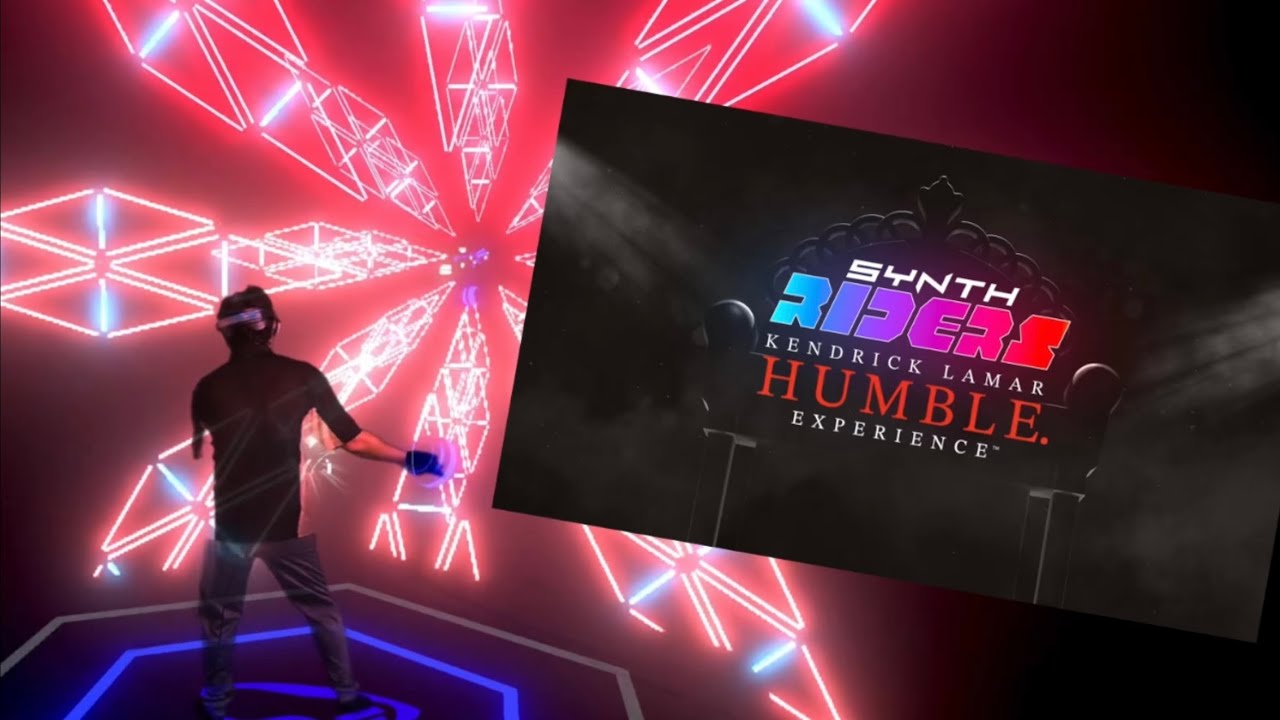 Humble - Kendrick Lamar Synth Riders Experience™  @SynthRidersVR  