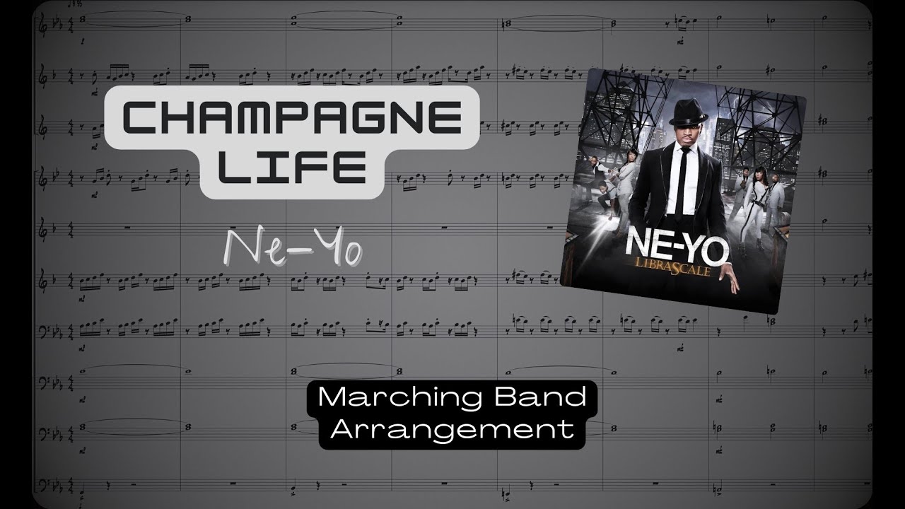 Champagne Life | Marching Band Arrangement (Score)