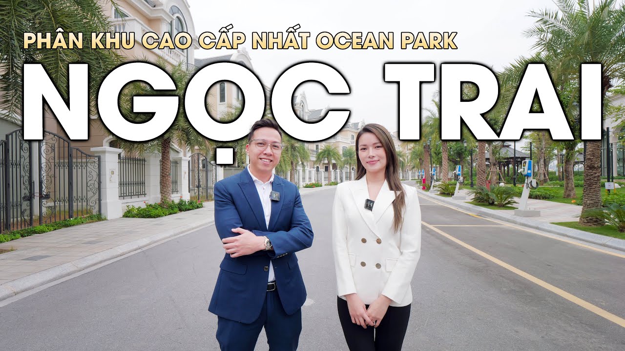 NGỠ NGÀNG Trước Loạt Tiện Ích XA XỈ ĐẲNG CẤP Tại Phân KHU GIỚI SIÊU GIÀU Vinhomes Ocean Park 2 -NhaF