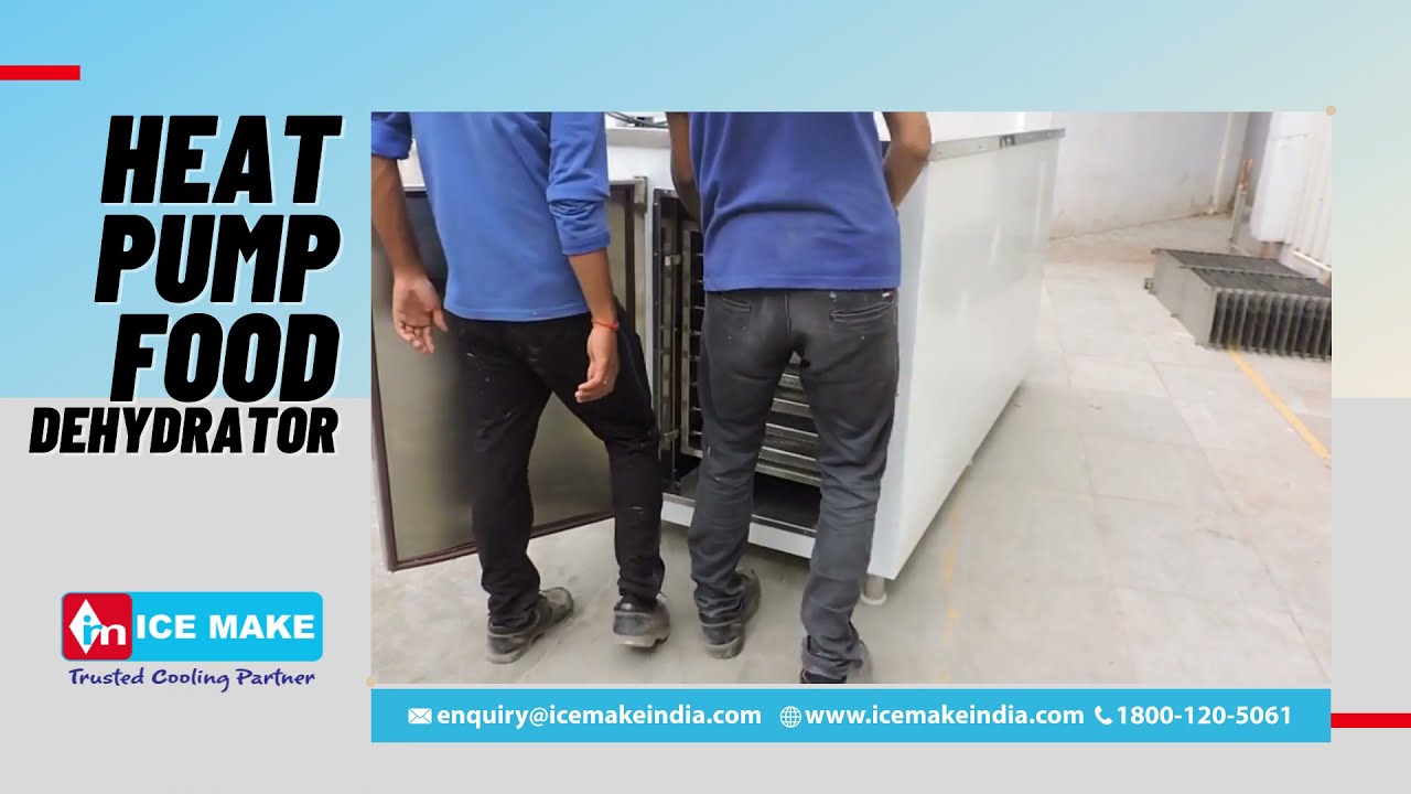 HEAT PUMP FOOD DEHYDRATOR @ICEMAKEREFRIGERATIONLIMITED