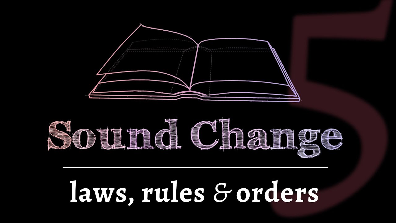 Sound Change - Phonological Rules, Rule Orders & Relative Chronology (part 5 of 5)