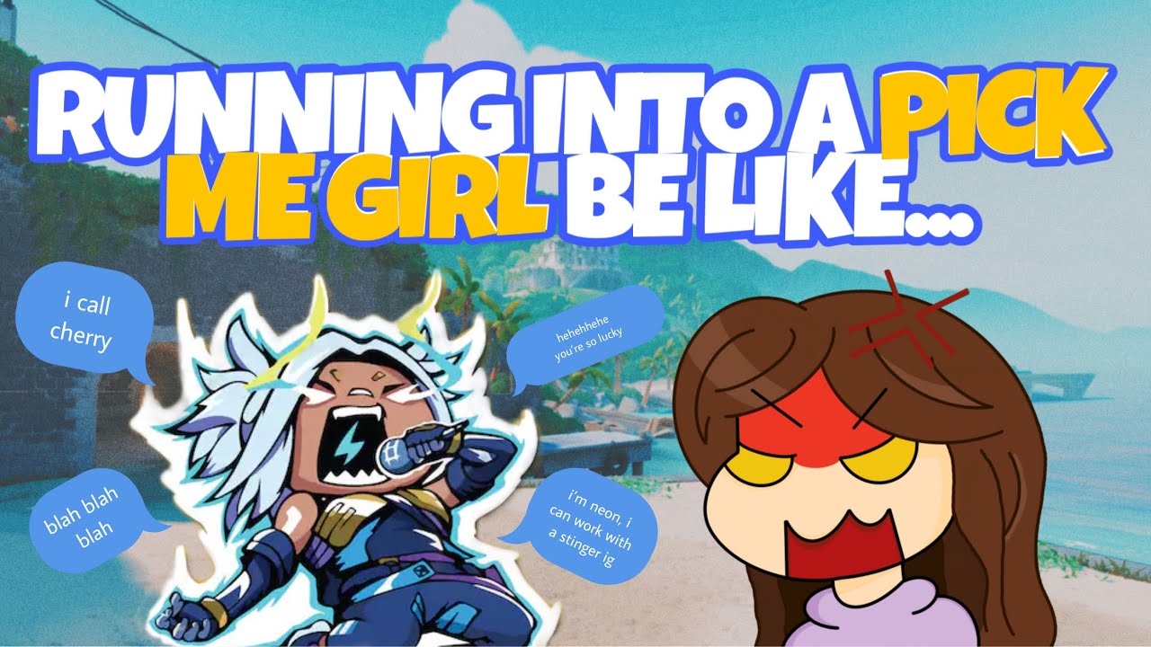 RUNNING INTO A PICK ME GIRL BE LIKE...