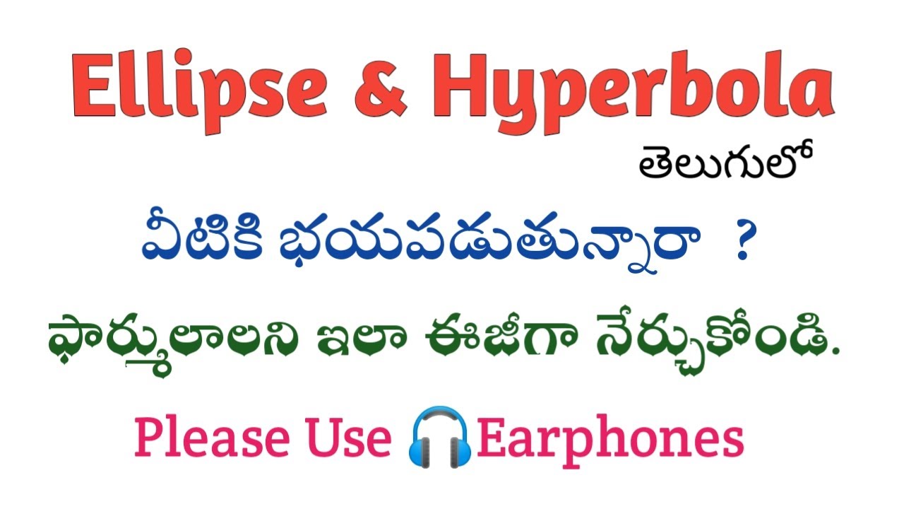 Ellipse and Hyperbola in Telugu || Root Maths Academy