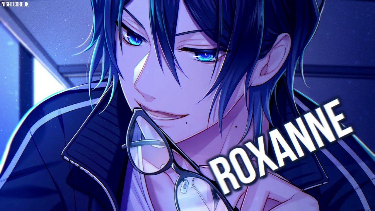Nightcore - Roxanne (Lyrics)