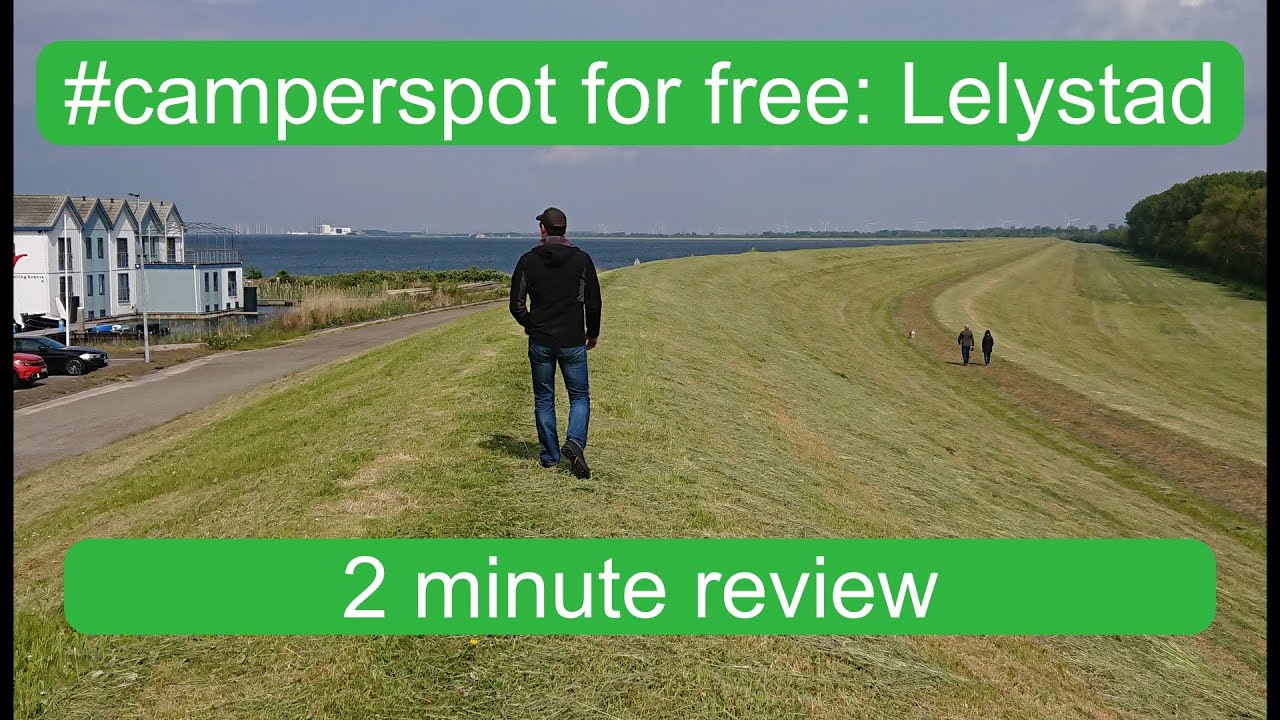 Lelystad (NL) camper location, free, 2 minute review