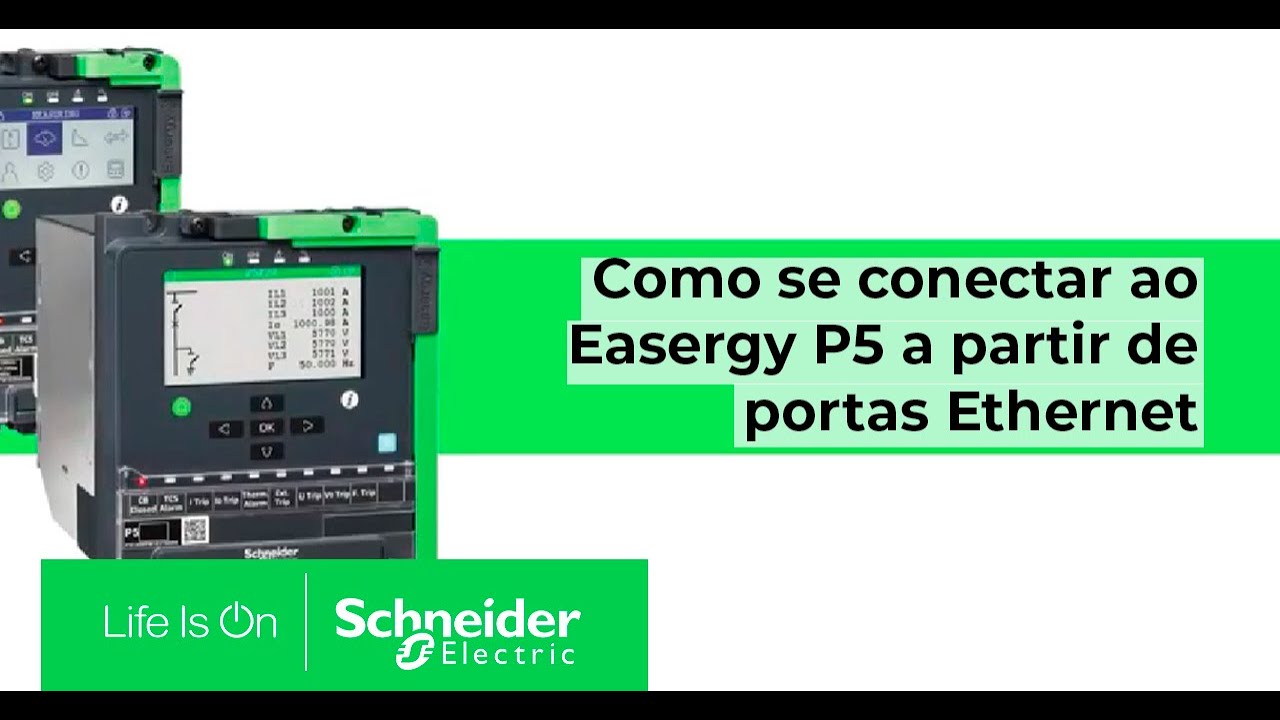 P5 - Como se conectar ao Easergy P5 a partir de porta Ethernet | Schneider Electric Brasil