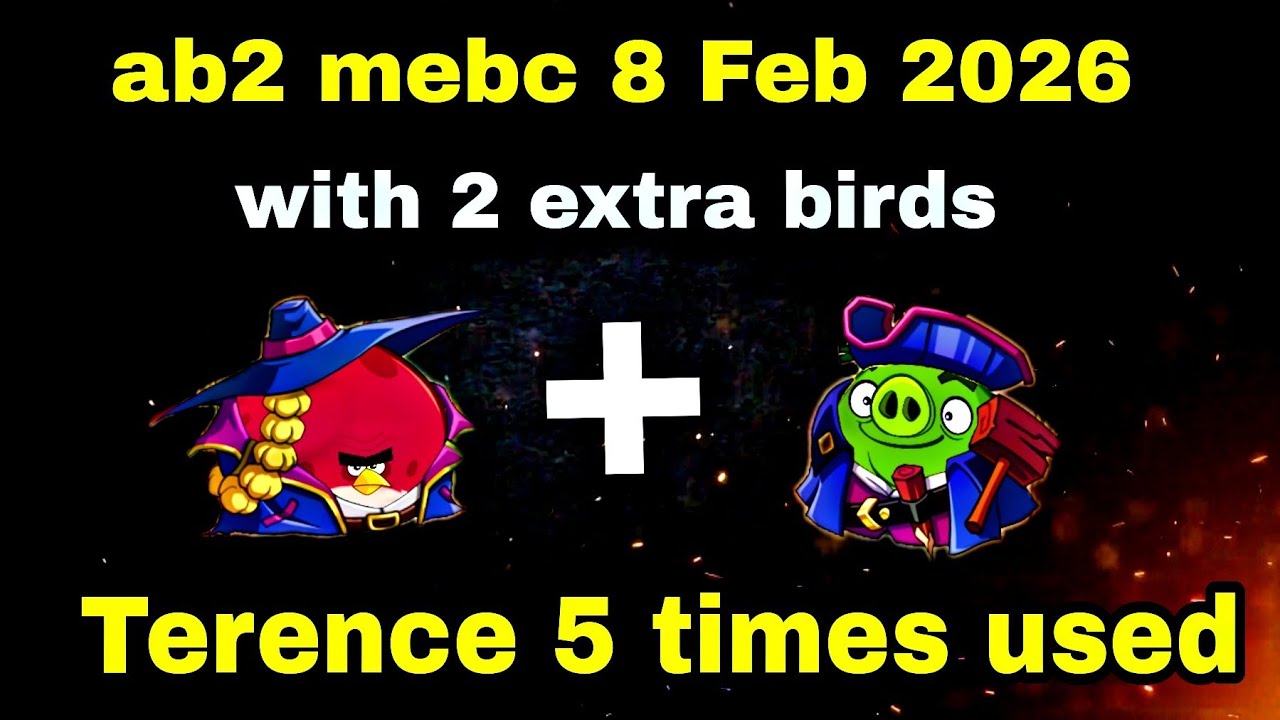 Angry birds 2 mighty eagle bootcamp Mebc 8 Feb 2026 with 2 extra birds Terence+leo#ab2 mebc today