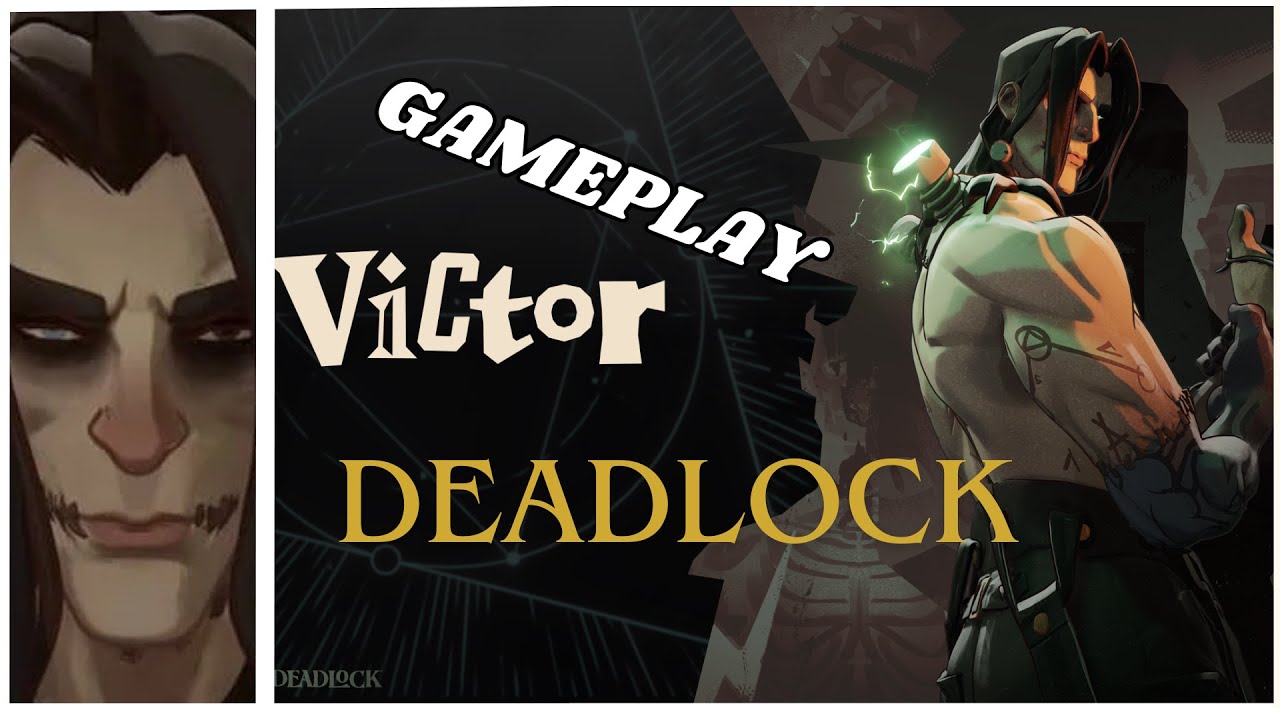 DEADLOCK EARLY ACCESS -  VICKTOR GAMEPLAY