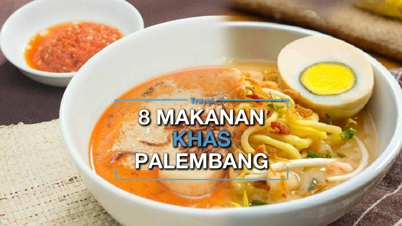 Tak Hanya Pempek, Inilah 8 Makanan Khas Palembang yang Perlu Dijajal Saat Berwisata ke Sana