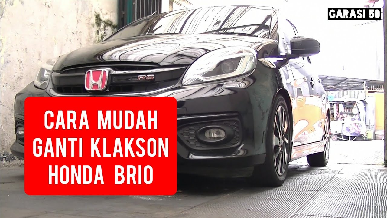 Cara Pasang Klakson Aftermarket di Honda Brio