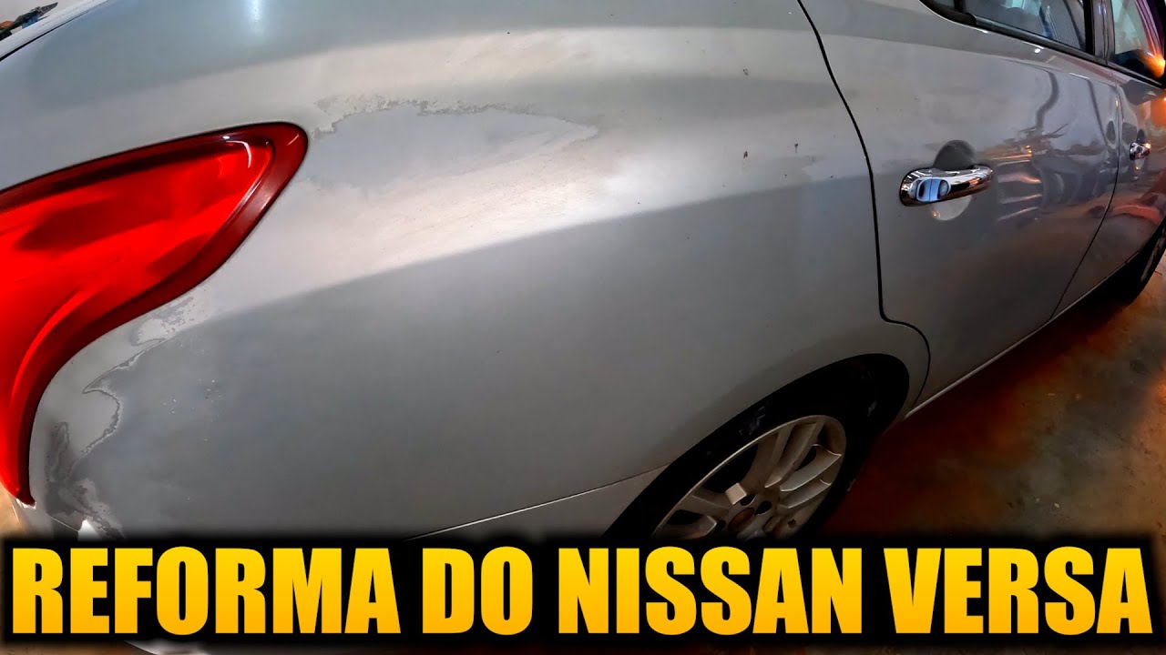 REFORMA DO NISSAN VERSA!