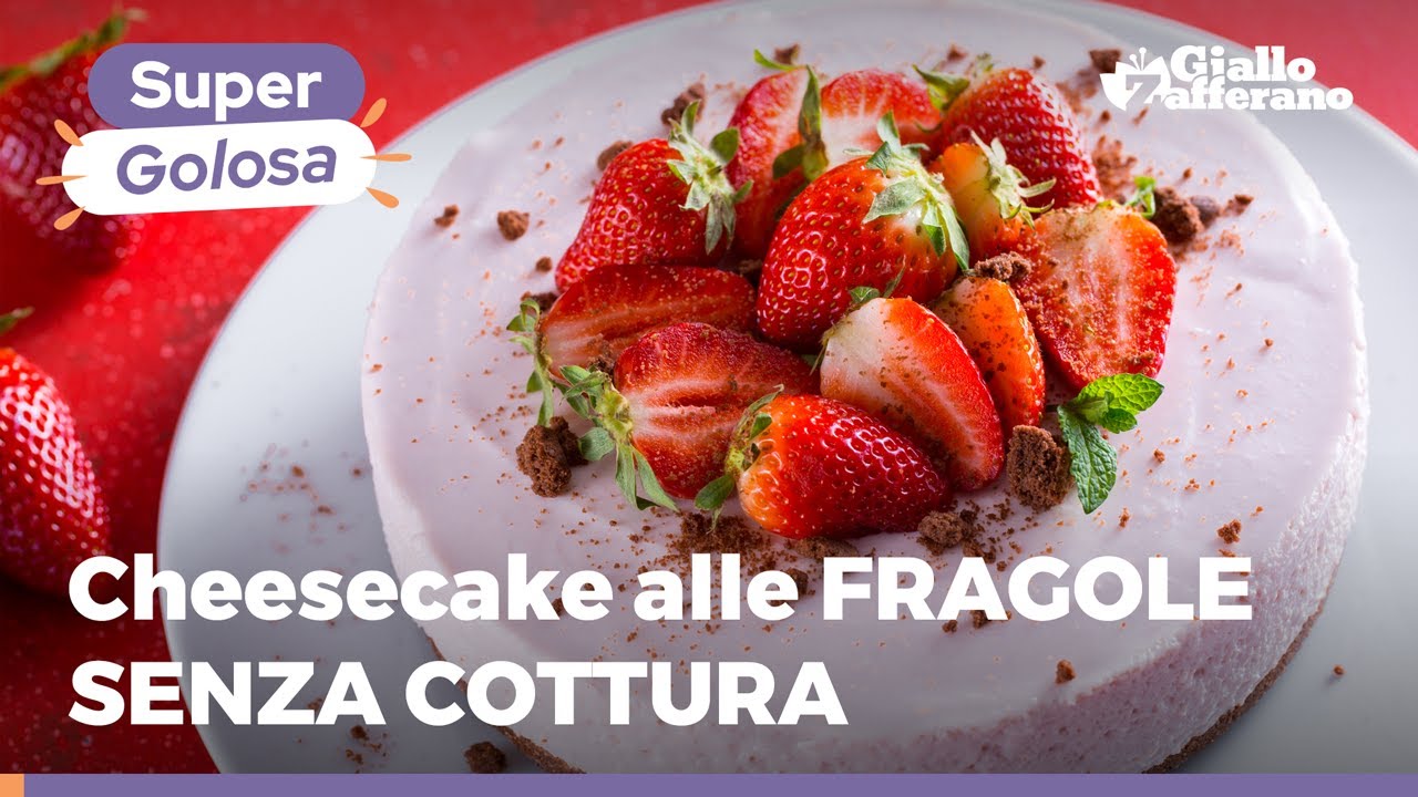 CHEESECAKE ALLE FRAGOLE: ricetta facile senza cottura!