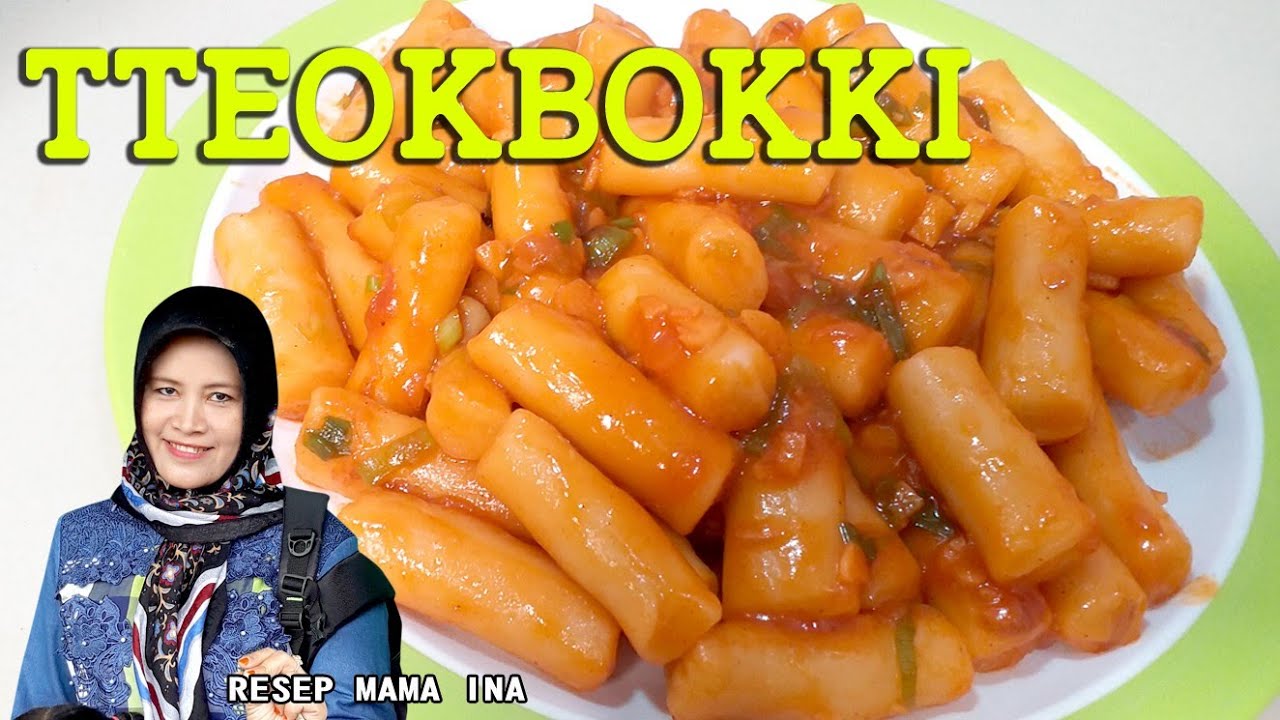 Resep masak Tteokbokki yang enak nikmat mudah dan murah ala MAMA INA