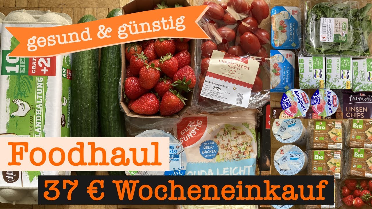 Wocheneinkauf gesund & günstig mit Vorräten 37 € | Food Haul mit Food Diary 1 Person