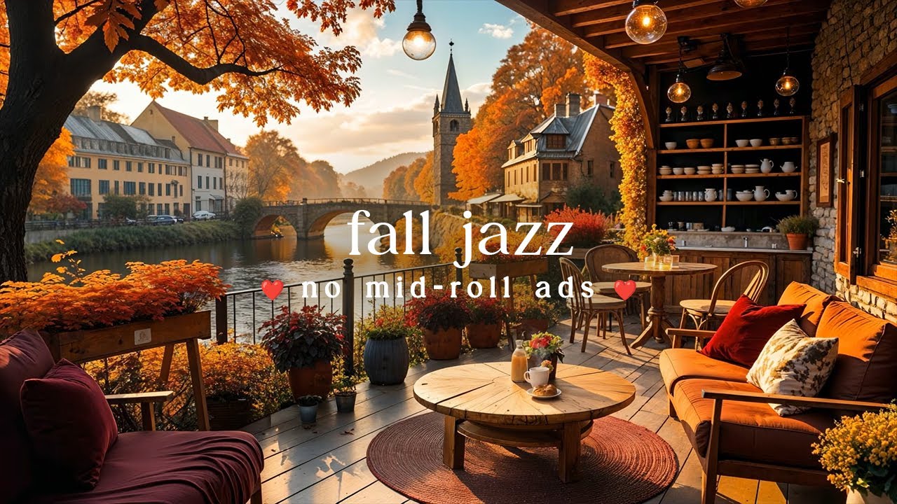 🍁 Autumn Village Caf&eacute; Jazz (NO MID-ROLL ADS) Cozy Fall Ambience for Study, Work & Relaxation