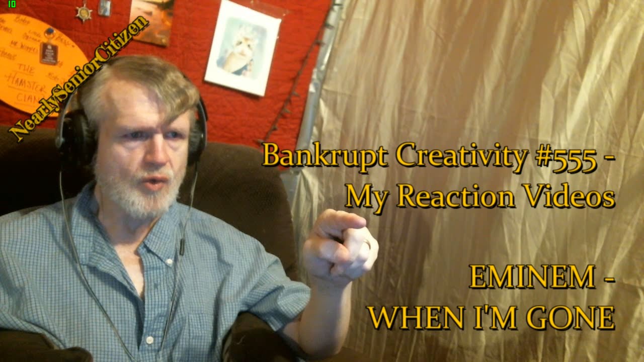 EMINEM - WHEN I'M GONE : Bankrupt Creativity #555 - My Reaction Videos