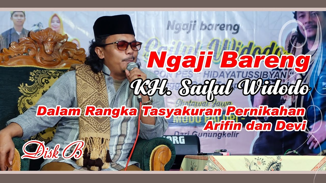 Ngaji Bareng KH. Saiful Widodo Disk B