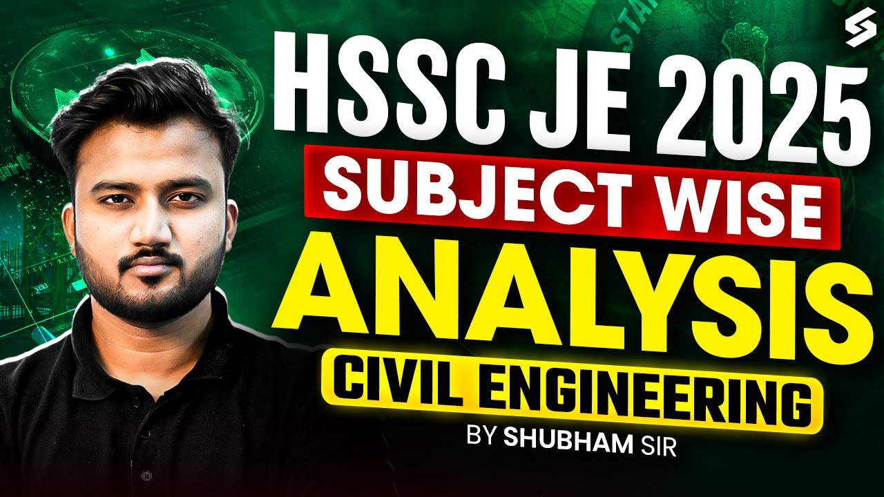 HSSC JE Civil Syllabus 2025 in Detail | HSSC JE Civil Subject Wise Weightage Analysis by Shubham Sir