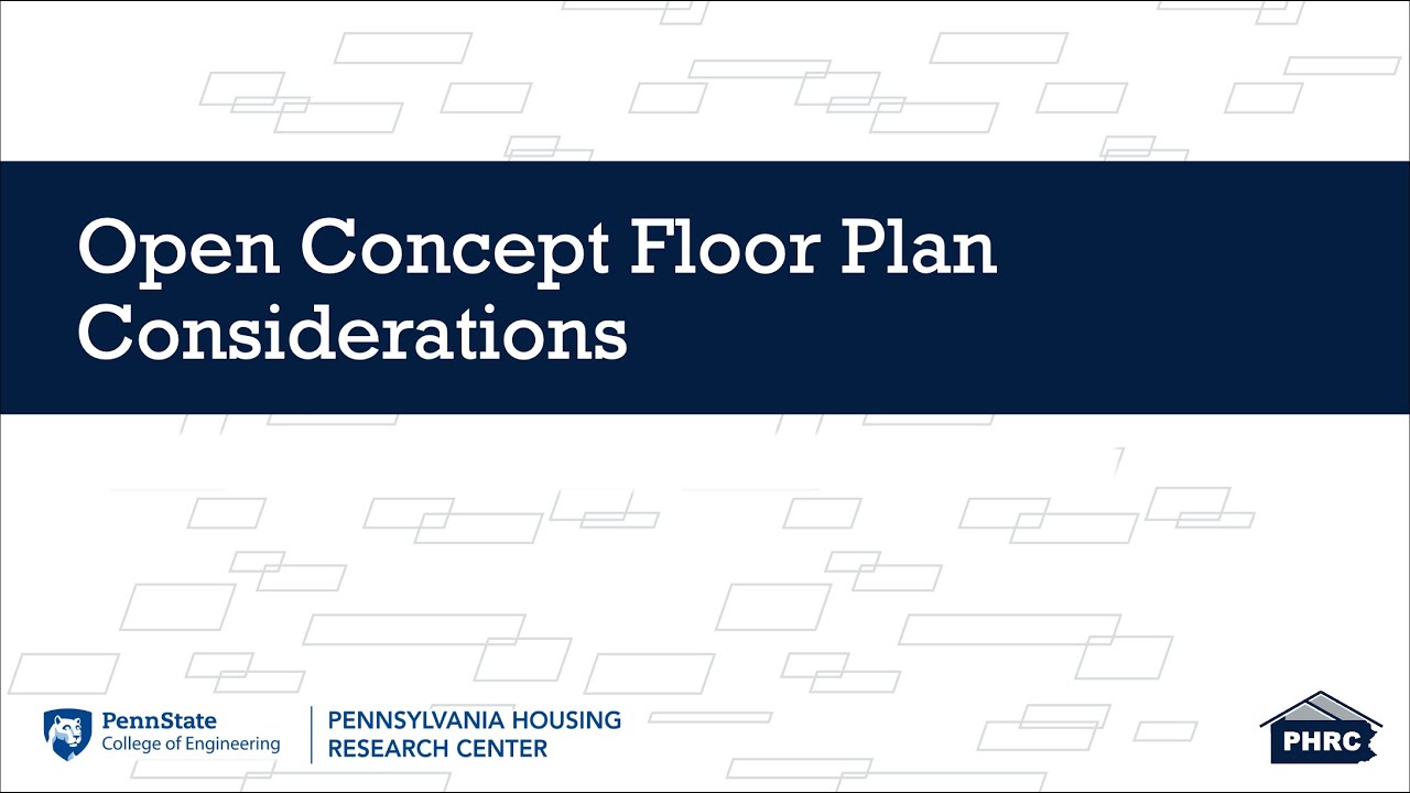 Open Concept Floor Plan Considerations