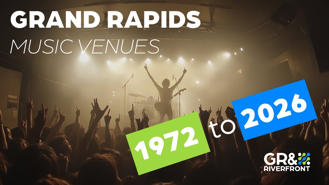 Grand Rapids&rsquo; Iconic Entertainment Venues | Grand Riverfront