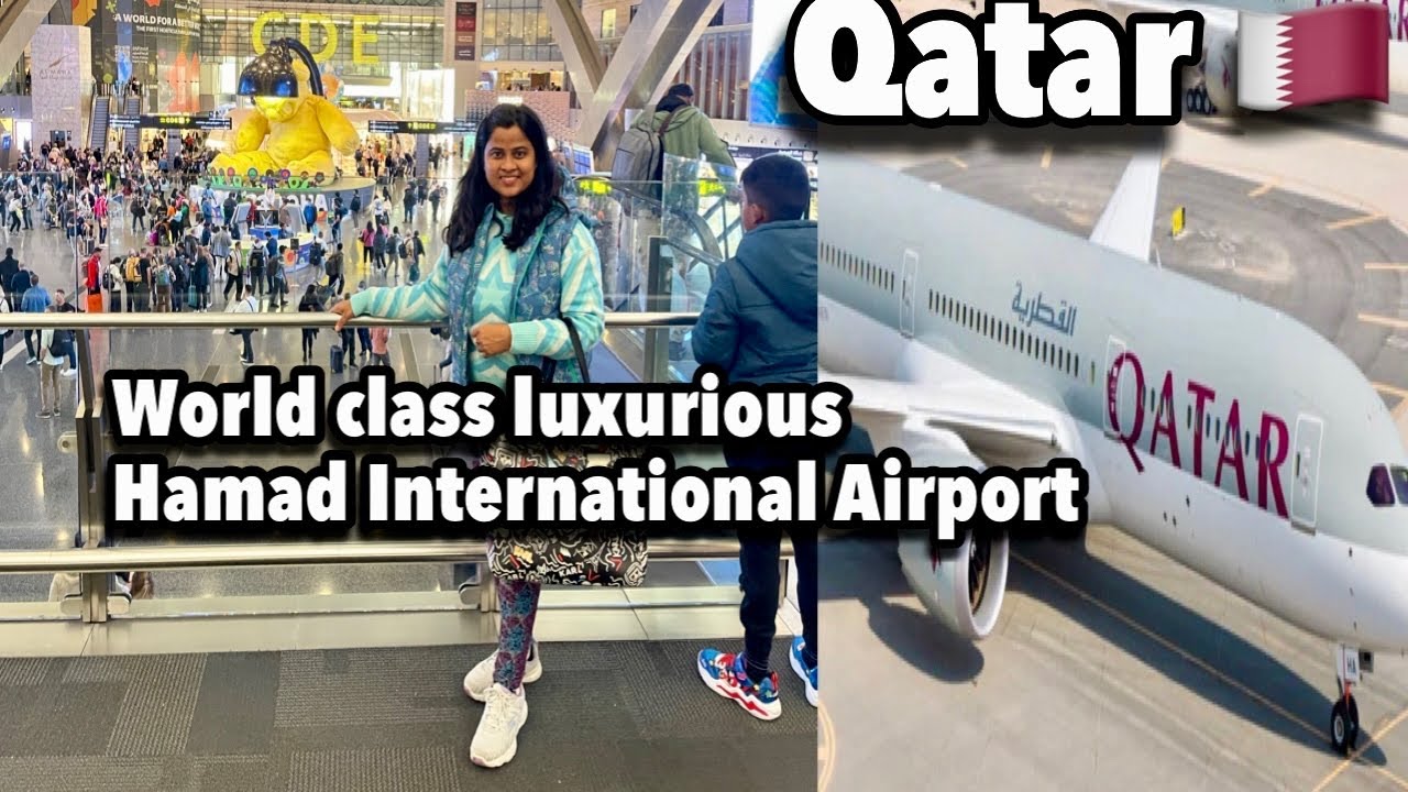 Hamad International airport tour |luxurious airport in Qatar