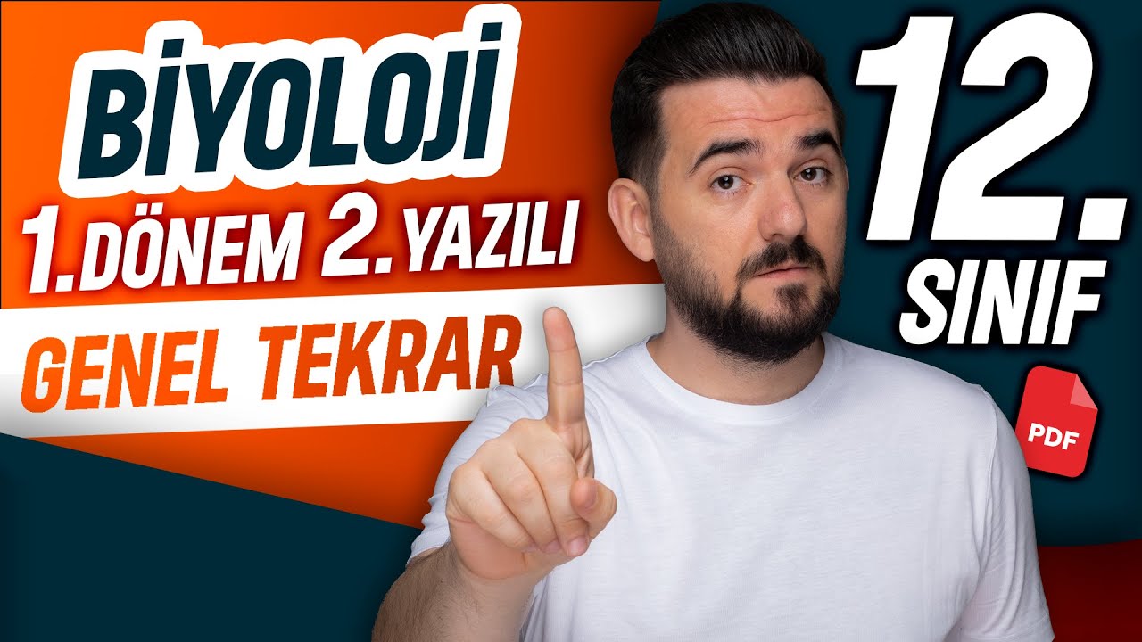 12.sınıf biyoloji 1.dönem 2.yazılı | Genel tekrar | Full Tekrar