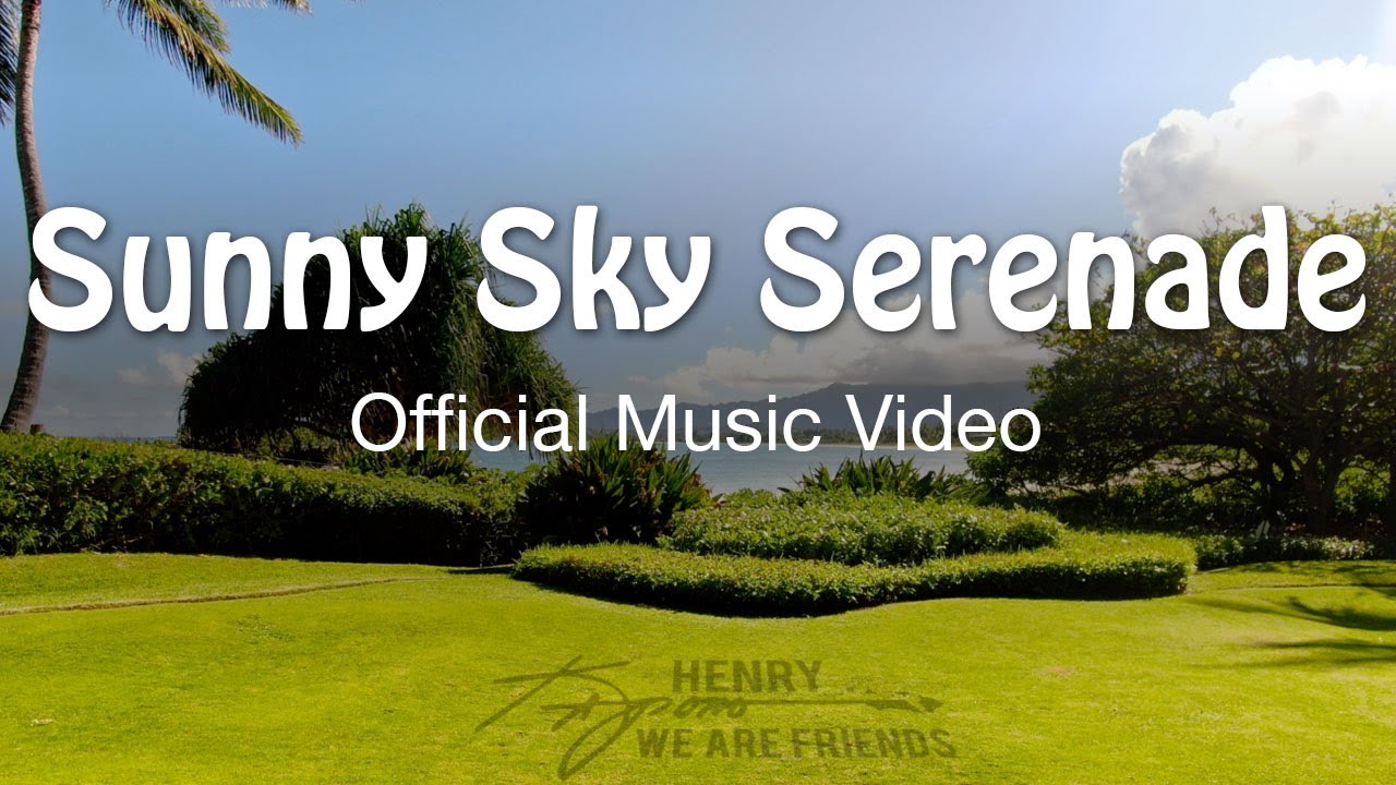 "Sunny Sky Serenade" Henry Kapono (Official Music Video) Filmed in Kailua, Hawaii