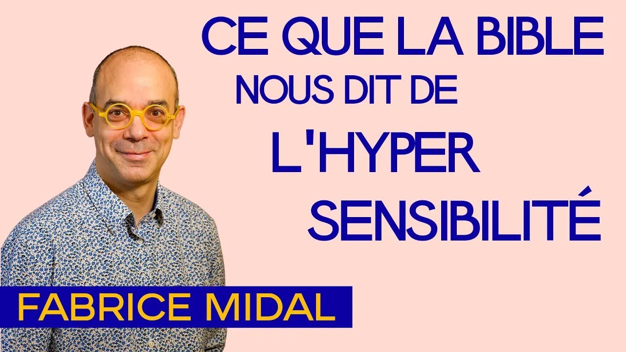 Ce que la Bible nous dit de l’hypersensibilité — Interview de Fabrice Midal